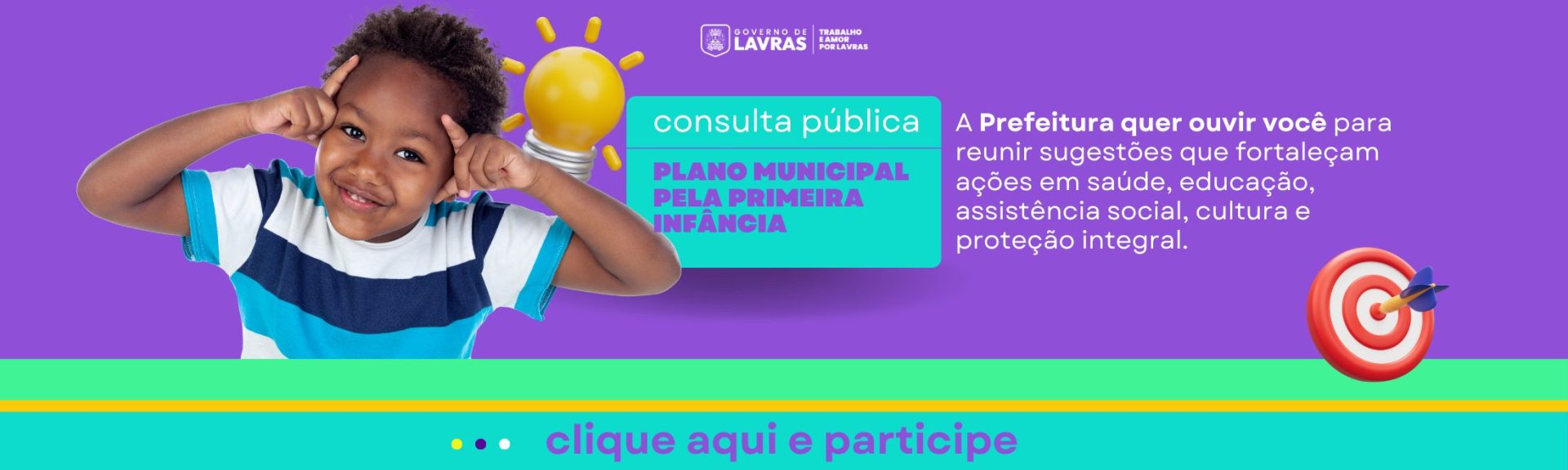 CONSULTA PÚBLICA PARA O PLANO MUNICIPAL PELA PRIMEIRA INFÂNCIA